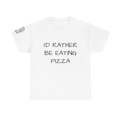 Adult Tee - "I'd Rather Be Eating Pizza" with Jordan's Pizza Logo