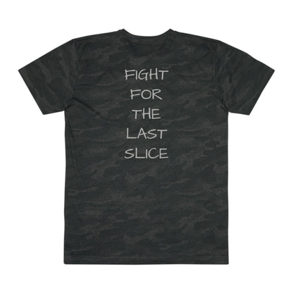 Fight for the Last Slice - Camo T-Shirt