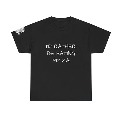 Adult Tee - "I'd Rather Be Eating Pizza" with Jordan's Pizza Logo